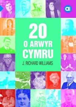 Cyfres Amdani: 20 o Arwyr Cymru - Lefel Canolradd