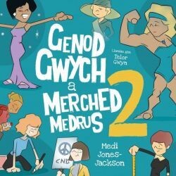 Genod Gwych a Merched Medrus 2 Genod Gwych a Merched Medrus 2