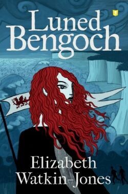 Luned Bengoch - Elizabeth Watkin-Jones