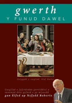 Gwerth y Funud Dawel - Elfed ap Nefydd Roberts