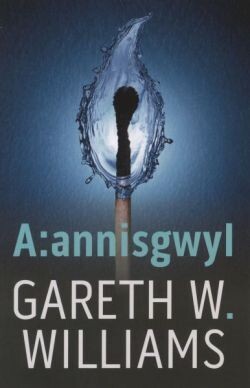 A:annisgwyl - Gareth W. Williams