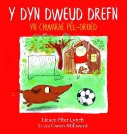 Y Dyn Dweud Drefn yn Chwarae Pel-Droed