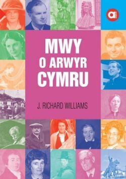 Cyfres Amdani - Mwy o Arwyr Cymru - J. Richard Williams