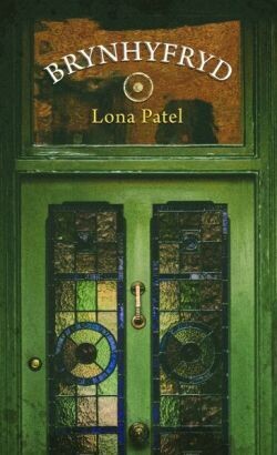 Brynhyfryd - Lona Patel