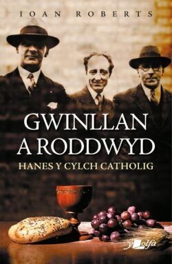 Gwinllan a Roddwyd - Ioan Roberts