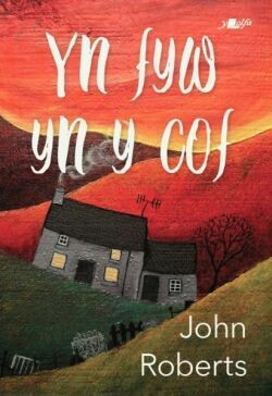 Yn Fyw yn y Cof - John Roberts