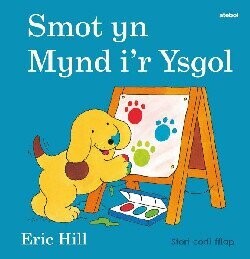 Smot yn mynd i'r Ysgol