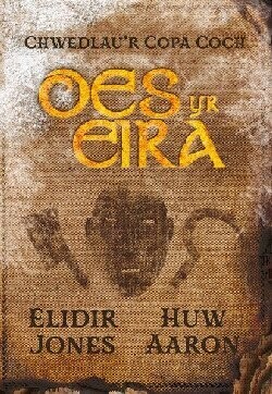 Oes yr Eira : Chwedlau'r Copa Coch