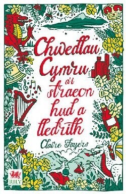 Chwedlau Cymru a'i Straeon Hud a Lledrith