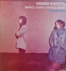 Meinir Gwilym - Smocs, Coffi a Fodca Rhad