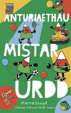 Anturiaethau Mistar Urdd - Mared Llwyd