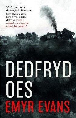 Dedfryd Oes - Emyr Evans
