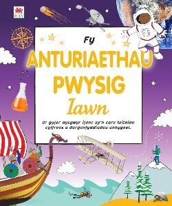 Fy Anturiaethau Pwysig Iawn