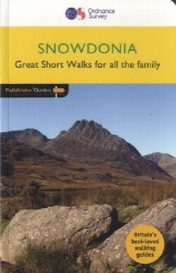 Snowdonia - Great Short Walks for all the Family