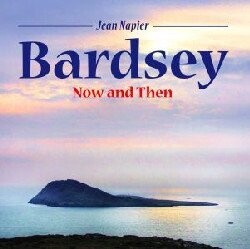 Bardsey - Now and Then