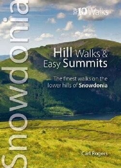 Snowdonia Top 10 Walks - Hill Walks and Easy Summits