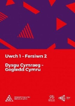 Dysgu Cymraeg - Uwch 1- Fersiwn 2-Gogledd Cymru