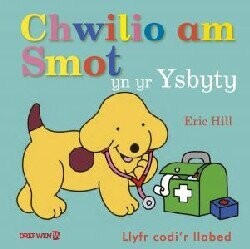 Chwilio am Smot yn yr Ysbyty