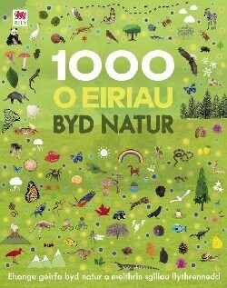 1000 o Eiriau Byd Natur