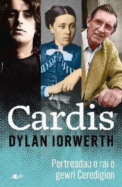 Cardis Portreadau : O Bardarn Sant i Dave Datblygu - Dylan Iorwerth