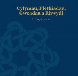 Cylymau, Plethiadau, Gweadau a Rhwydi - E. Lloyd Jones