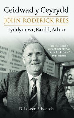 Ceidwad y Ceyrydd - John Roderick Rees