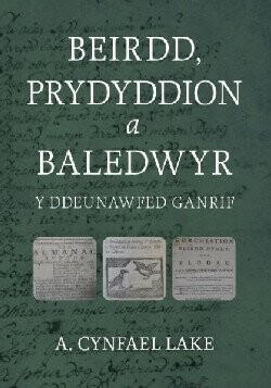 Beirdd, Prydyddion a Baledwyr y Ddeunawfed Ganrif - A. Cynfael Lake