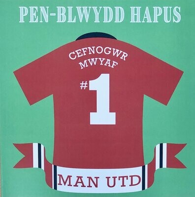 Cerdyn - Penblwydd Hapus Cefnogwr Mwyaf Man UTD