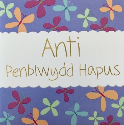 Cerdyn - Penblwydd Hapus Anti