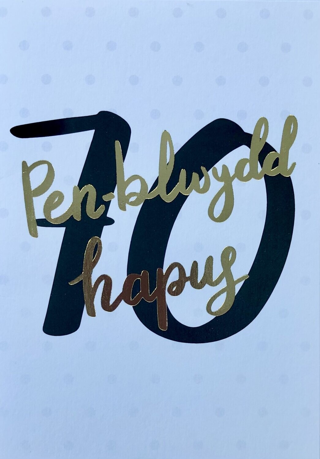 Cerdyn - Penblwydd Hapus 70