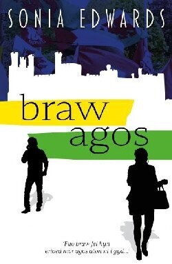 Braw Agos Sonia Edwards