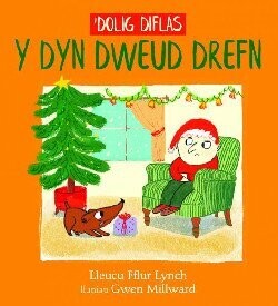 Dolig Diflas y Dyn Dweud Drefn