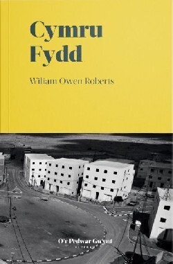 Cymru Fydd - Wiliam Owen Roberts