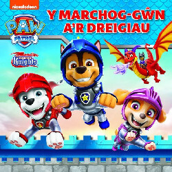 Y Marchog-Gwn a'r Dreigiau