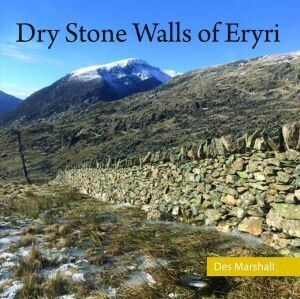 Dry Stone Walls of Eryri - Des Marhsall