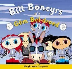 Cyfres y Teulu Boncyrs: 5. Bili Boncyrs a'r Gêm Bêl-droed - Caryl Lewis