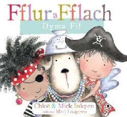 Fflur a Fflach: Dyma Fi! - Chloe Inkpen