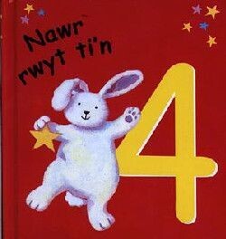 Nawr rwyt ti'n 4