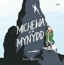 Michewa a'r Mynydd - Sean Chambers