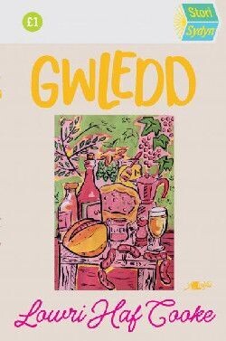 Stori Sydyn: Gwledd - Lowri Haf Cooke