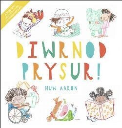 Diwrnod Prysur - Huw Aaron