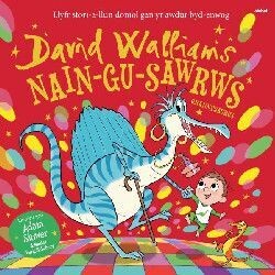 Nain-Gu-Sawrws / Grannysaurus - David Walliams