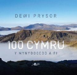 100 Cymru-Y Mynyddoedd a Fi - Dewi Prysor