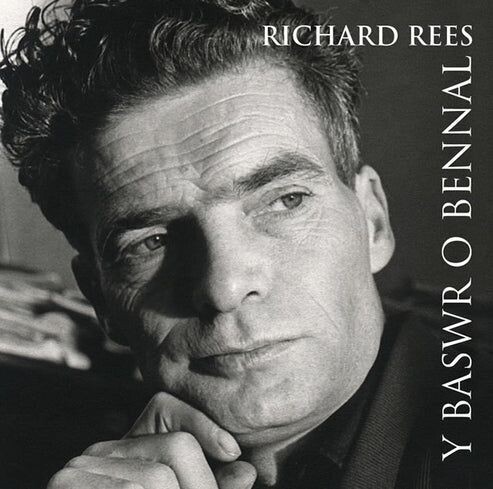 Richard Rees - Y Baswr o Bennal