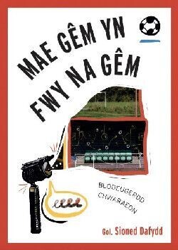 Mae Gêm yn fwy na Gêm - Gol. Sioned Dafydd