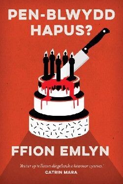 Pen-Blwydd Hapus? - Ffion Emlyn