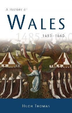A HISTORY OF WALES - HUGH THOMAS