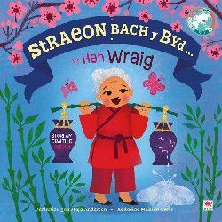 Yr Hen Wraig:Straeon Bach y Byd