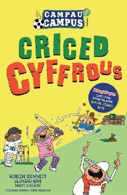 Campau Campus: 3. Criced Cyffrous - Robin Bennett