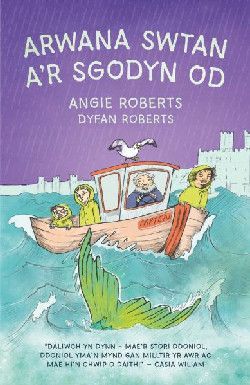 Arwana Swtan A'r Sgodyn Od - Angie a Dyfan Roberts